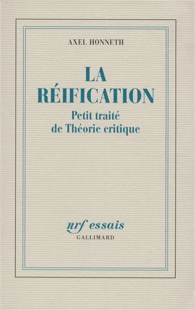 La réification : petit traité de théorie critique