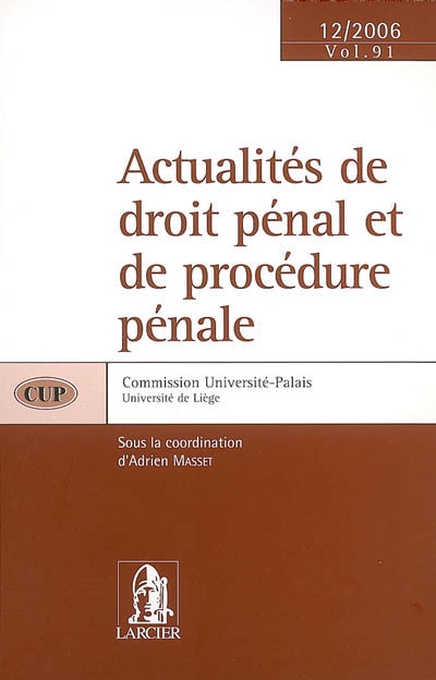 Actualités de droit pénal et de procédure pénale