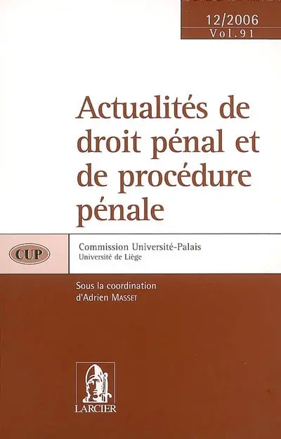 Actualités de droit pénal et de procédure pénale