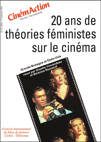 CinémAction, n° 67. 20 ans de théories féministes sur le cinéma : Grande-Bretagne et Etats-Unis