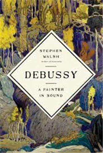 Debussy A Painter in Sound