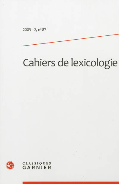 Cahiers de lexicologie, n° 87