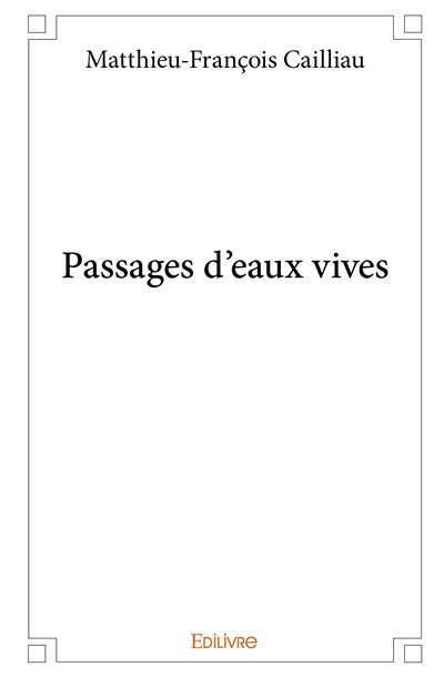 Passages d'eaux vives