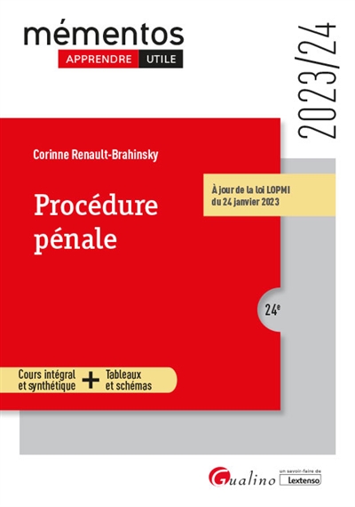 Procédure pénale : cours intégral et synthétique, tableaux et schémas : 2023-2024