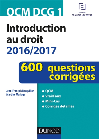 Introduction au droit 2016-2017 : 600 questions corrigées : QCM DCG1