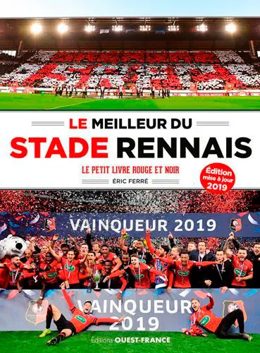 Le meilleur du Stade rennais : le petit livre rouge et noir