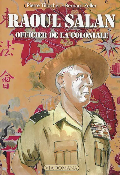 Raoul Salan, officier de la coloniale