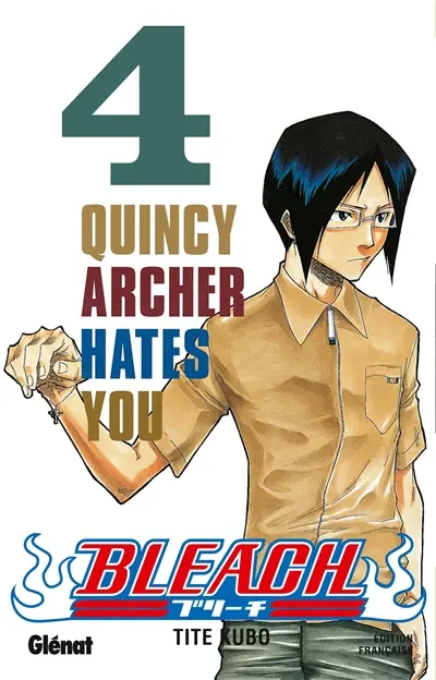 Bleach. Vol. 4. Quincy Archer hates you