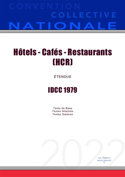 Convention Collective Nationale Hôtels Cafés Restaurants (HCR) IDCC 1979