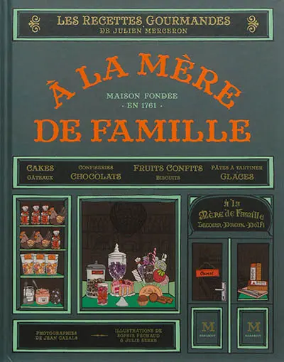 A la mère de famille : le livre de recettes