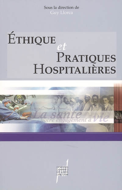 Ethique et pratiques hospitalières