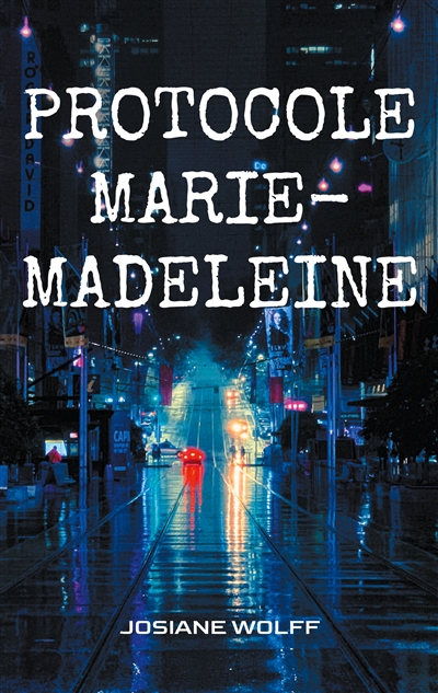 Protocole Marie-Madeleine :...