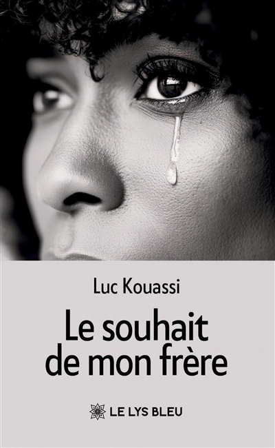 Le souhait de mon frère