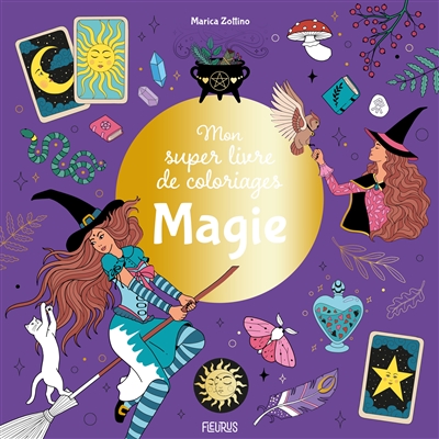 Magie : mon super livre de coloriages