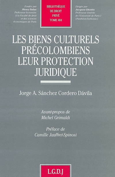 Les biens culturels précolombiens, leur protection juridique