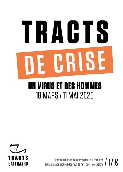Tracts de crise : un virus et des hommes : 18 mars-11 mai 2020