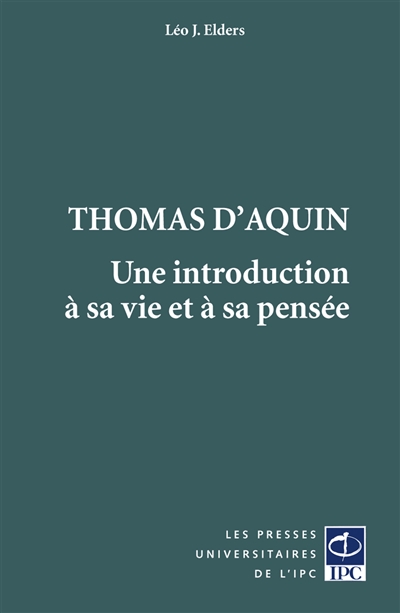 Thomas d'Aquin : une introduction à sa vie et à sa pensée