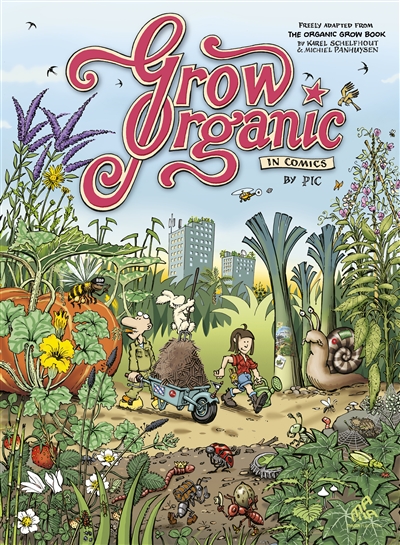 Grow organic : in comics