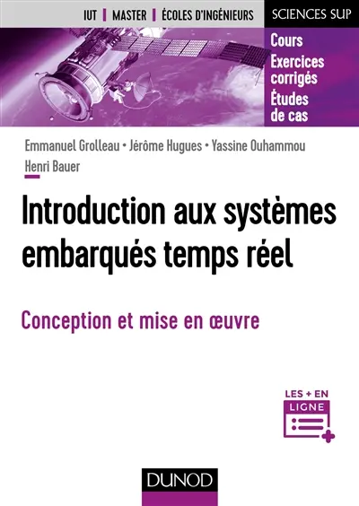 Introduction aux systèmes embarqués temps réel : conception et mise en oeuvre