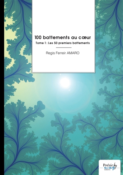 100 battements au coeur :...