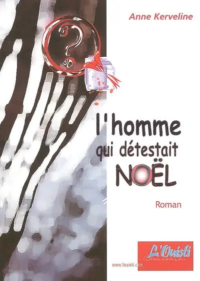 L'homme qui détestait Noël
