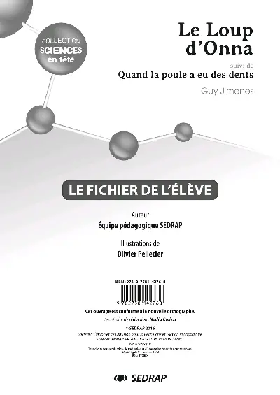 Le loup d'Onna, Guy Jimenes : fichier de l'élève. Le jour où ma poule a eu des dents, Guy Jimenes : le fichier de l'élève