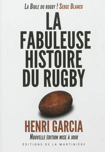 La fabuleuse histoire du rugby