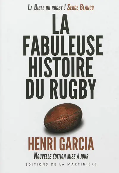La fabuleuse histoire du rugby