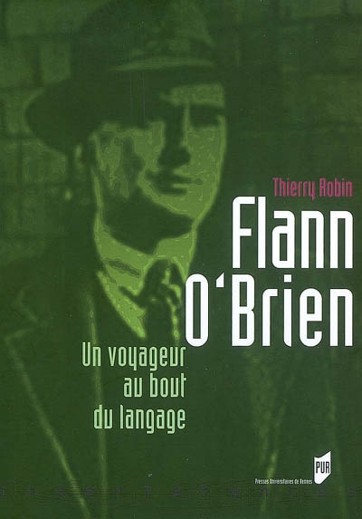 Flann O'Brien : un voyageur au bout du langage