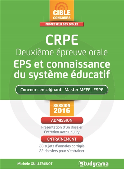 CRPE, deuxième épreuve orale, EPS et connaissance du sytème éducatif : concours enseignant, master MEEF, ESPE : session 2016