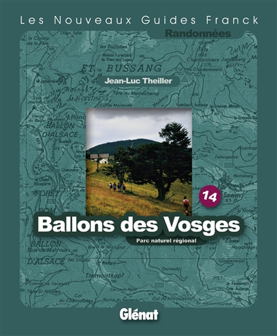 Ballons des Vosges : Parc naturel régional