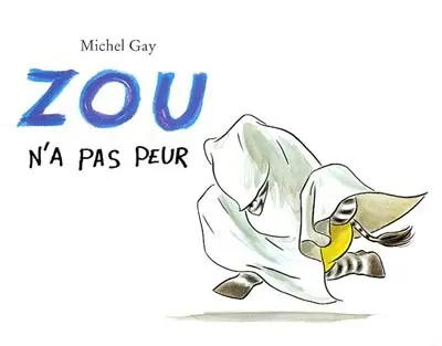 Zou n'a pas peur