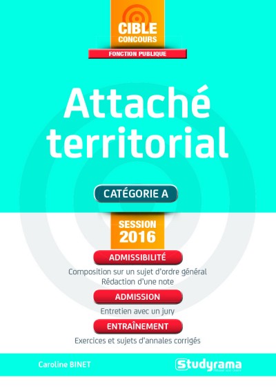 Attaché territorial : catégorie A : session 2016