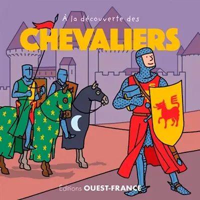 A la découverte des chevaliers