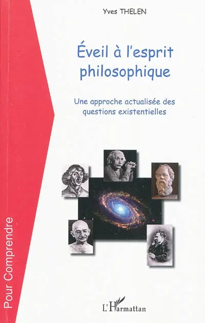 Eveil à l'esprit philosophique : une approche actualisée des questions existentielles