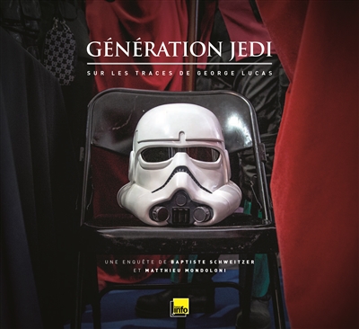 Génération Jedi : sur les traces de George Lucas