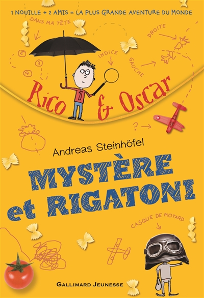 Rico & Oscar. Vol. 1. Mystère et rigatoni