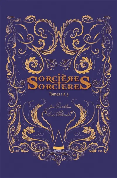 Sorcières-sorcières. Tomes 1 à 3