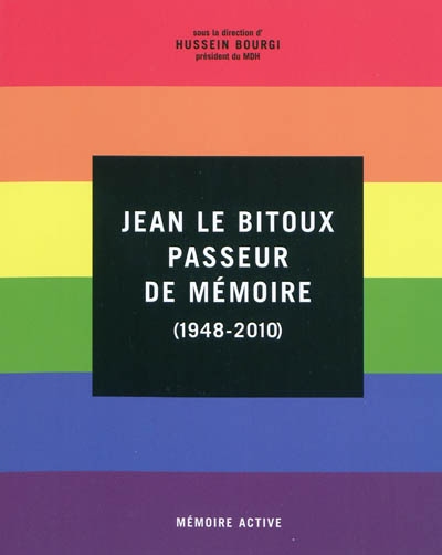Jean Le Bitoux : passeur de mémoire (1948-2010)