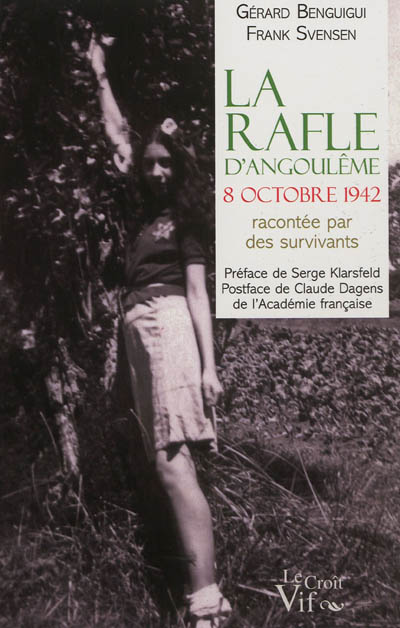 La rafle d'Angoulême, 8 octobre 1942, racontée par des survivants