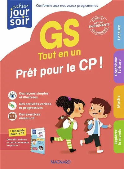 Tout en un, GS : prêt pour le CP ! : conforme aux nouveaux programmes