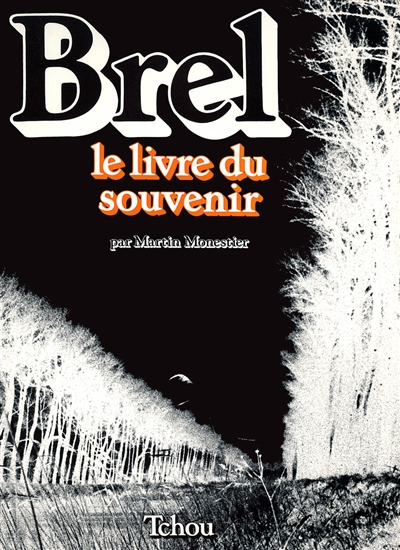 Jacques Brel : le livre du souvenir