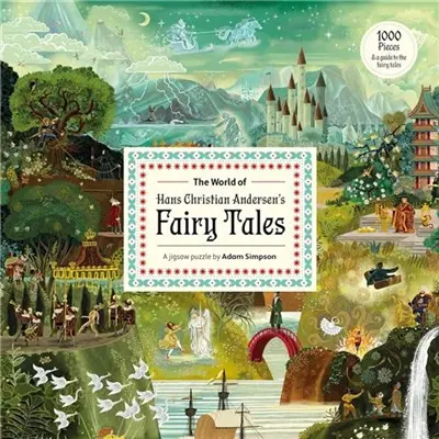 The World of Hans Christian Andersen´s Fairy Tales A 1000-piece jigsaw puzzle : A 1000-piece jigsaw puzzle by Adam Simpson