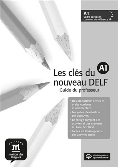 Les clés du nouveau DELF A1...