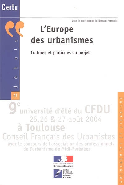 L'Europe des urbanismes : cultures et pratiques du projet