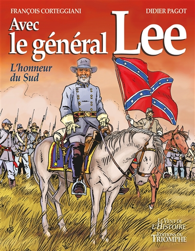 couverture du livre Avec le général Lee : l'honneur du Sud