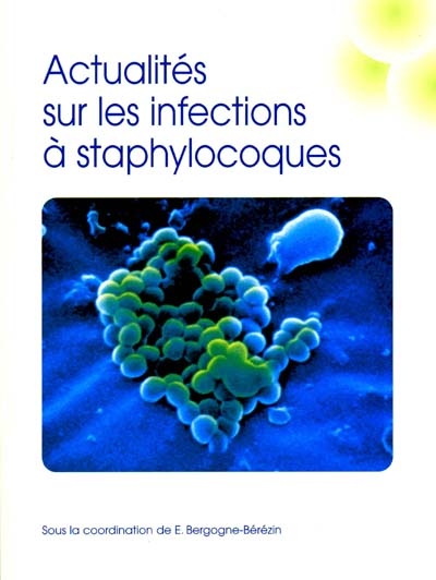 Actualités sur les infections à staphylocoques