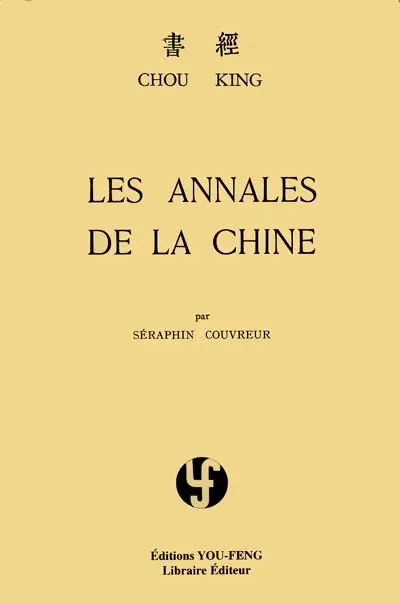 Chou King : les annales de la Chine