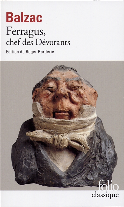 Ferragus, chef des Dévorants - Honoré de Balzac