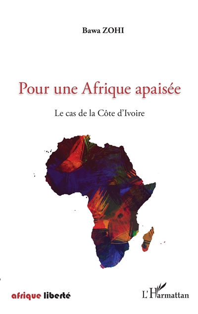 Pour une Afrique apaisée : le cas de la Côte d'Ivoire